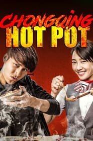 Streaming sources forChongqing Hot Pot