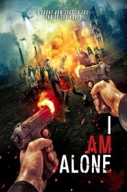 I Am Alone' Poster