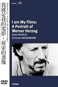 I Am My Films A Portrait of Werner Herzog' Poster
