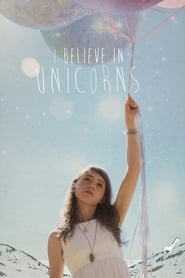 I Believe in Unicorns' Poster