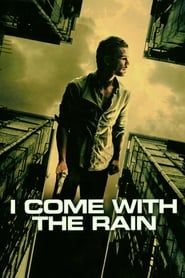 I Come with the Rain' Poster