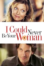 I Could Never Be Your Woman' Poster
