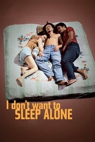 I Dont Want to Sleep Alone' Poster