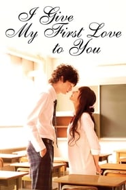 I Give My First Love to You' Poster