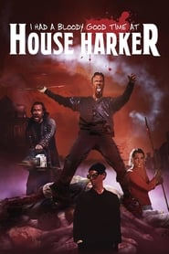 Streaming sources forI Had A Bloody Good Time At House Harker