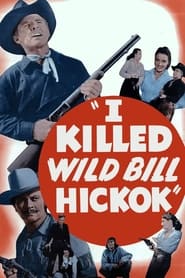 I Killed Wild Bill Hickok' Poster