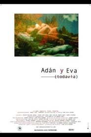 Adn Y Eva Todava