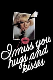 I Miss You Hugs and Kisses' Poster