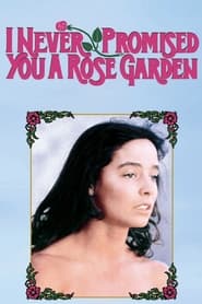 I Never Promised You a Rose Garden' Poster