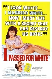 I Passed for White' Poster