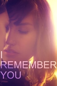 I Remember You' Poster