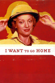 I Want to Go Home' Poster