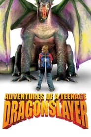 Adventures of a Teenage Dragonslayer' Poster