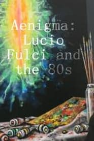 nigma  Lucio Fulci and the 80s' Poster
