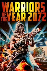 Warriors of the Year 2072' Poster