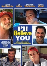 Ill Believe You' Poster