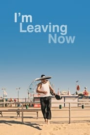 Im Leaving Now' Poster