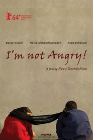 Im Not Angry' Poster