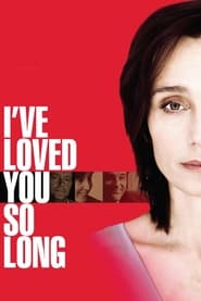 Ive Loved You So Long' Poster