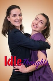 Idle Thoughts' Poster