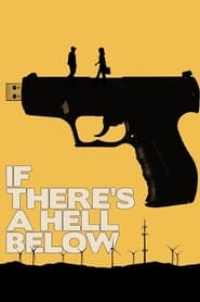 If Theres a Hell Below' Poster