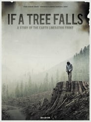 If a Tree Falls A Story of the Earth Liberation Front' Poster