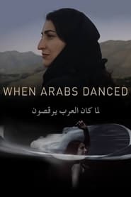 When Arabs Danced' Poster