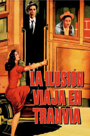 Illusion Travels by Streetcar' Poster