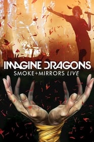 Imagine Dragons Smoke  Mirrors Live' Poster