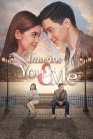 Imagine You  Me' Poster