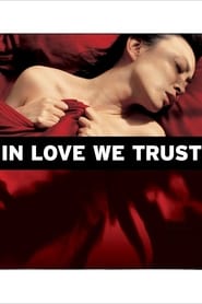 In Love We Trust' Poster