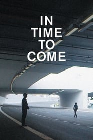 In Time to Come' Poster