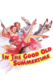 In the Good Old Summertime' Poster
