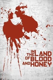 In the Land of Blood and Honey' Poster