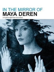 In the Mirror of Maya Deren' Poster
