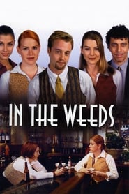 In the Weeds' Poster
