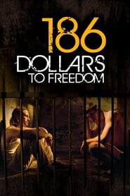 186 Dollars to Freedom' Poster