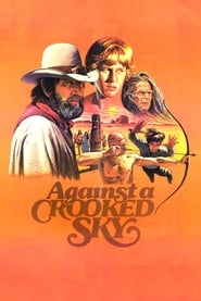 Against a Crooked Sky' Poster