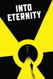 Streaming sources forInto Eternity A Film for the Future