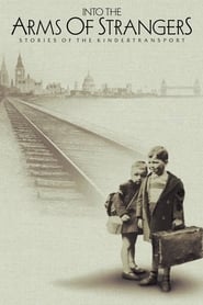 Streaming sources forInto the Arms of Strangers Stories of the Kindertransport