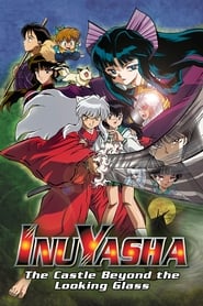 Inuyasha the Movie 2 The Castle Beyond the Looking Glass' Poster