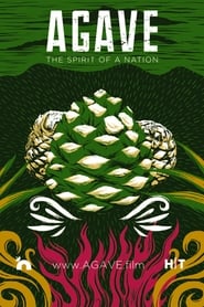 Streaming sources forAgave The Spirit of a Nation