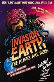 Invasion Earth The Aliens Are Here' Poster