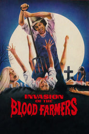 Invasion of the Blood Farmers' Poster