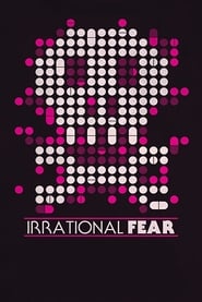 Irrational Fear' Poster