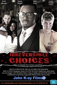 Irreversible Choices' Poster