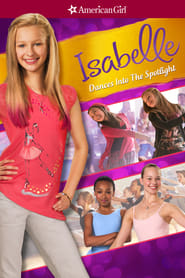 An American Girl Isabelle Dances Into the Spotlight' Poster