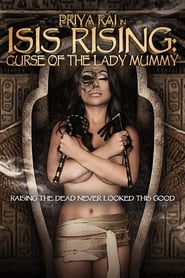 Isis Rising Curse of the Lady Mummy' Poster