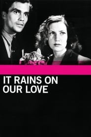 Streaming sources forIt Rains on Our Love