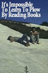 Its Impossible to Learn to Plow by Reading Books' Poster